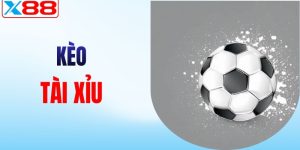 kèo tài xỉu x88
